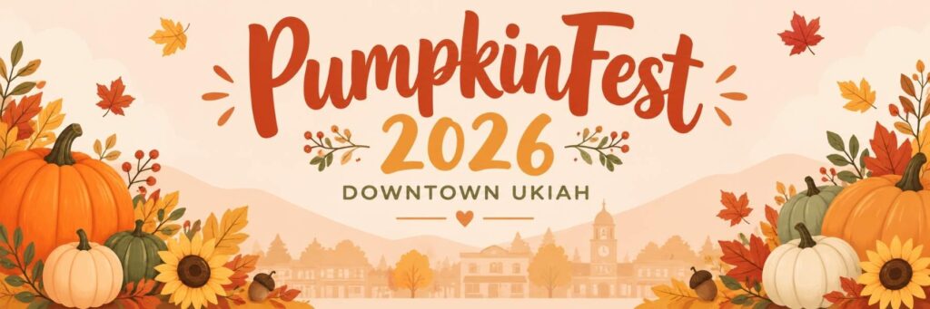 PumpkinFest 2026 banner for Downtown Ukiah with autumn leaves, pumpkins, and fall festival artwork