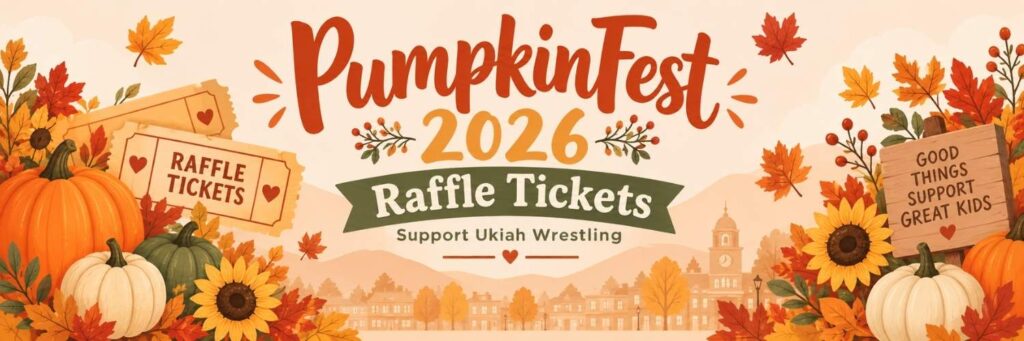 PumpkinFest 2026 raffle tickets banner supporting Ukiah Wrestling with pumpkins, fall leaves, and autumn festival artwork